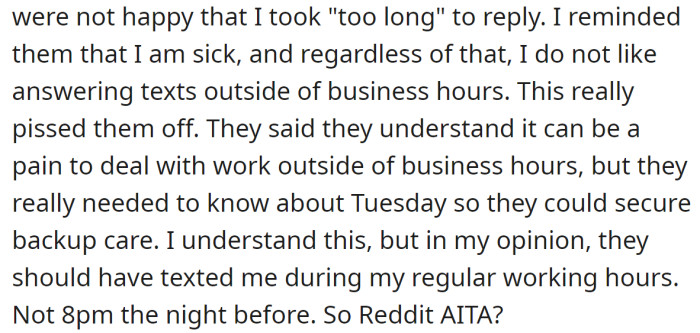 She answered them the next day, and they criticized her for not informing them earlier:
