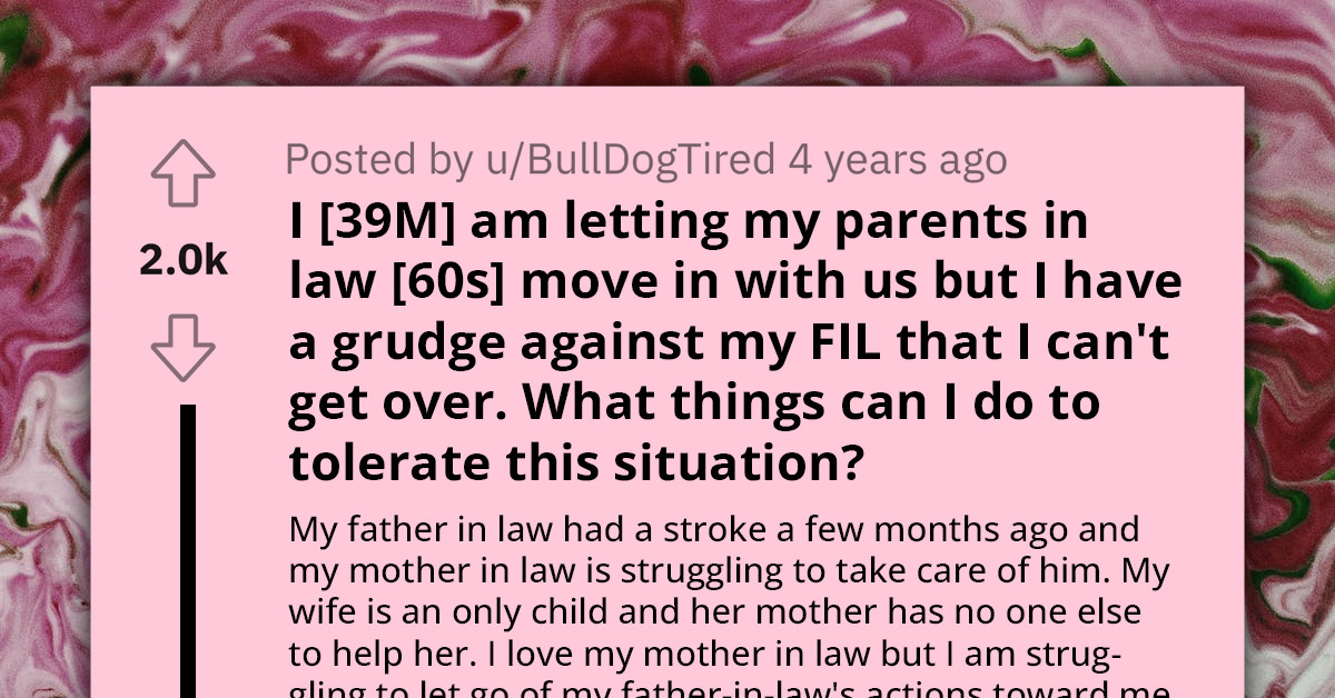 Redditor In Bind As Hostile Father-In-Law Suffers Stroke And Makes Unexpected Request To Move In