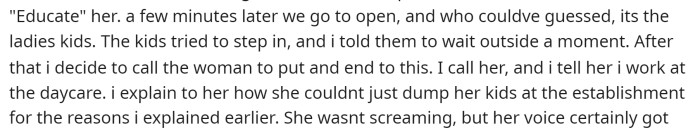 OP eventually calls her and tells her to come pick up her kids, explaining why this was a violation and dangerous.