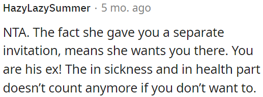 Her separate invitation shows she wants OP to be there.