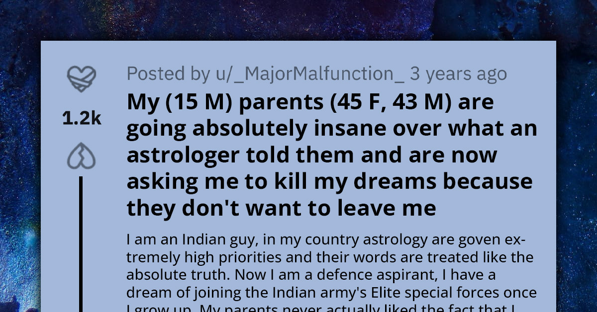 15-Year-Old Redditor's Mother Tells Him He Can't Follow His Dream of Joining the Army After Talking to an Astrologer