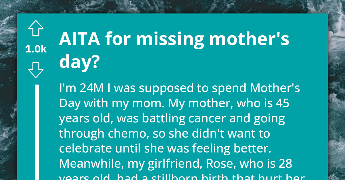 Man Decides to Spend Mother's Day with His Girlfriend Instead of His Cancer-Recovering Mom, Gets Roasted Online