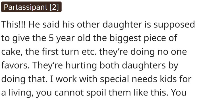 They’re hurting both daughters by doing that.