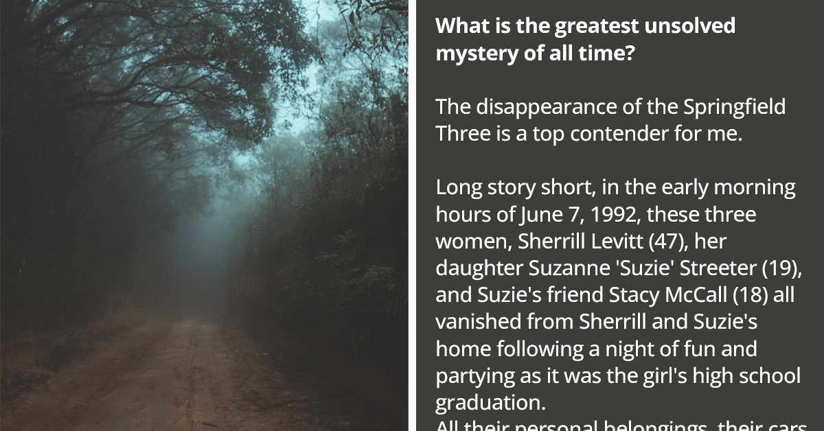 The Greatest Unsolved Mysteries Of All Time According To Reddit Users