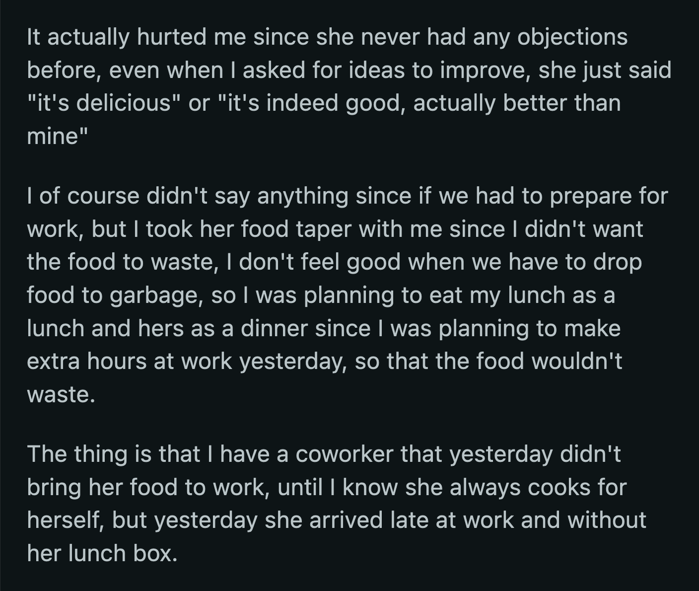 His Wife Asked What Happened to Her Serving of Roast When OP Got Home. OP Explained What Happened and Said They Could Add the Money for Transportation.
