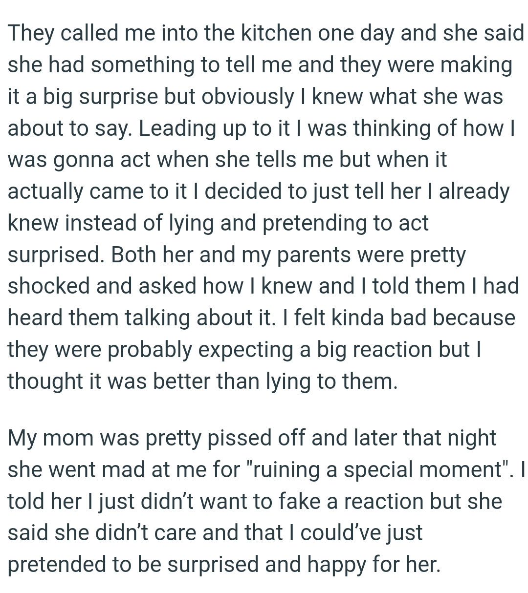 Leading up to it, the OP was thinking of how she was going to act when she tells her