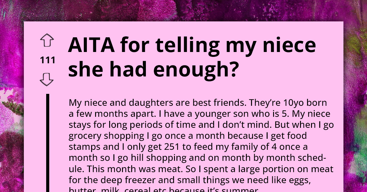 Redditor Asks If She's An A**hole After Getting Reamed For "Withholding Food" From Her Niece