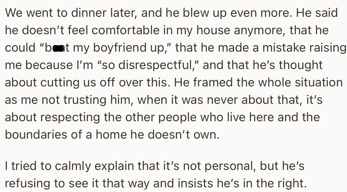 The OP’s dad finally lost it at a family dinner and even threatened to beat up her boyfriend.