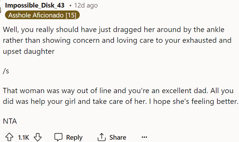 This comment made us chuckle because we're not really sure what that mom expected him to do, and it's strange she said anything.