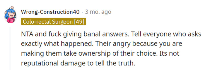 Keep telling the truth, OP. It's not reputational damage; it's honesty.