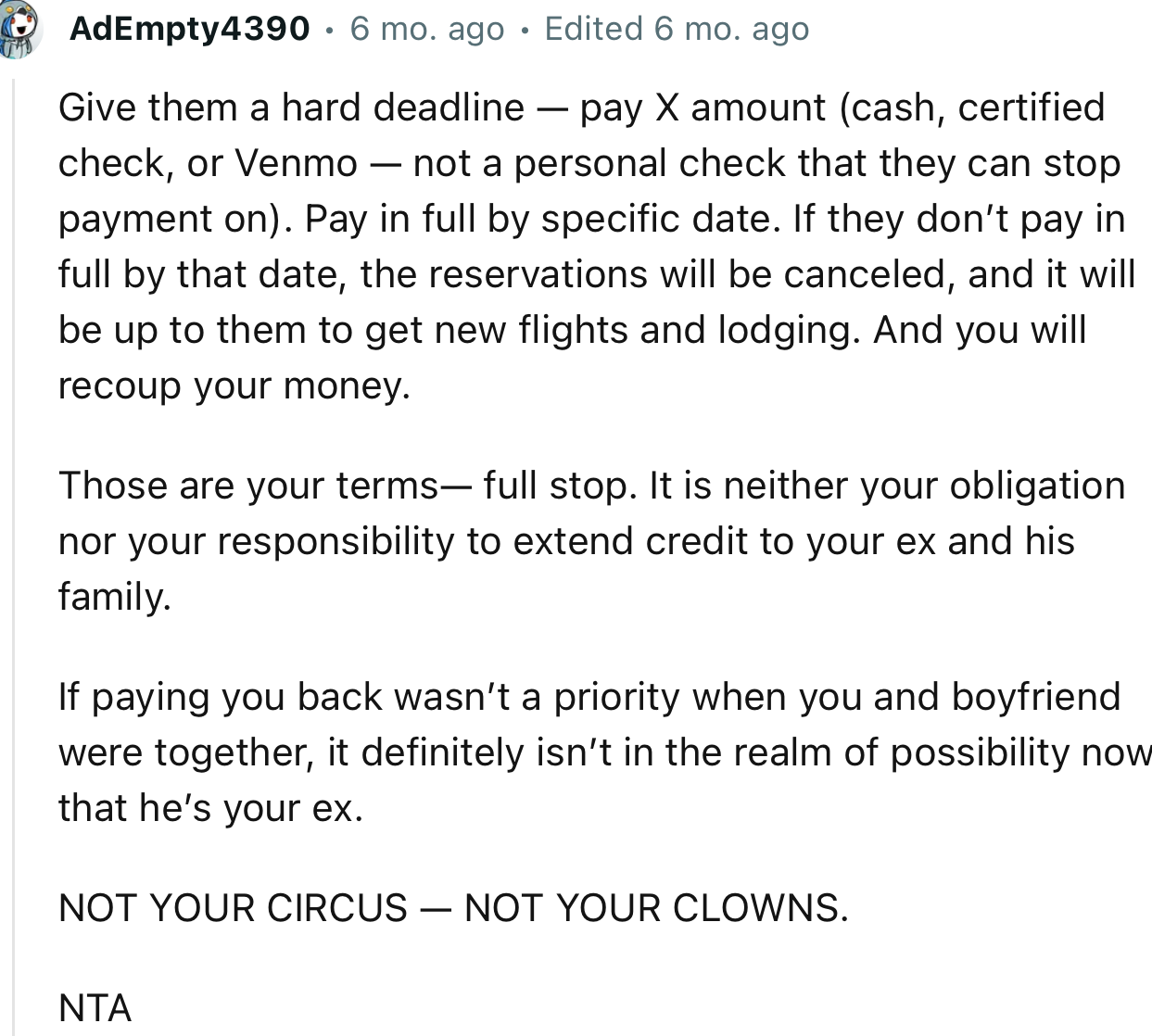 “If paying you back wasn’t a priority when you and your boyfriend were together, it definitely isn’t in the realm of possibility now that he’s your ex.”