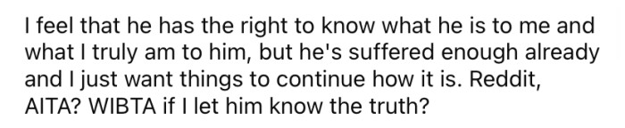 Now the OP is torn and feels confused about what he should do.