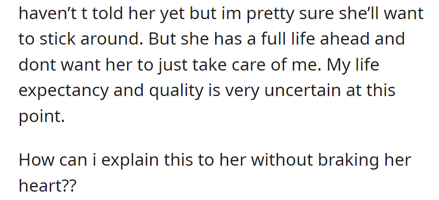 OP fears burdening his partner with uncertain health issues and seeks a way to explain without causing heartbreak.
