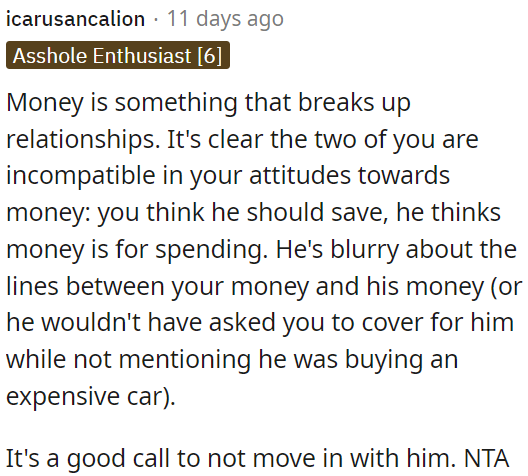 It's wise not to move in together under such circumstances.