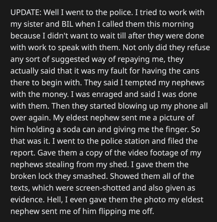 OP went to the authorities after his sister and brother-in-law refused to meet his demands