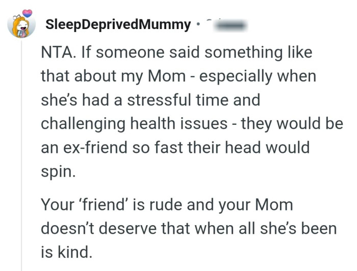 OP's mom doesn't deserve that when she has been kind