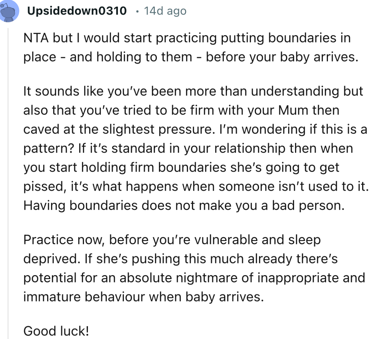 “NTA, but I Would Start Practicing Putting Boundaries in Place - and Holding to Them - Before Your Baby Arrives.”