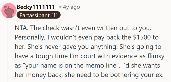 A practical take that points out the memo line is not a magic ticket to repayment, especially when the check was never hers.