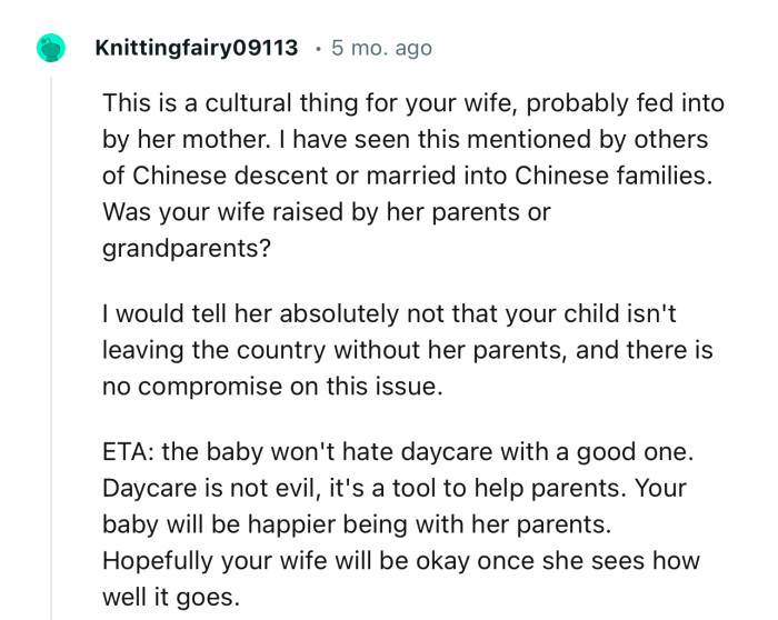 “This is a cultural thing for your wife, probably fed into by her mother.”