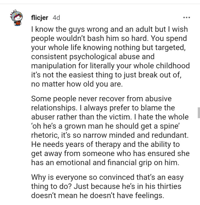 He needs to be able to get away from that kind of person