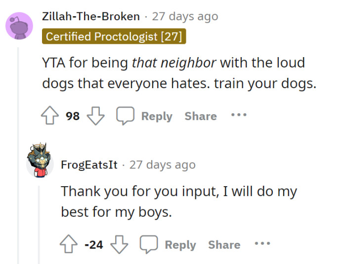 OP is apparently being that neighbor. “Train your dogs.”