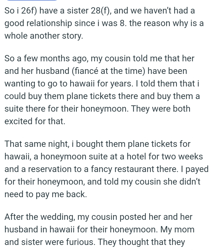 OP bought them plane tickets for Hawaii and a honeymoon suite at a hotel for two weeks