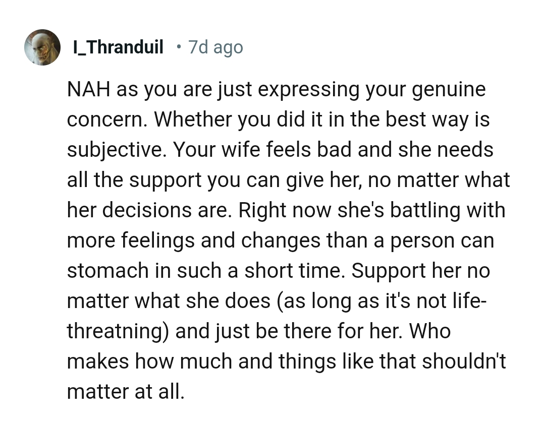 The OP should support her no matter what she does