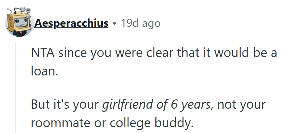 Fair point — it’s a relationship, not a roommate agreement with interest rates.