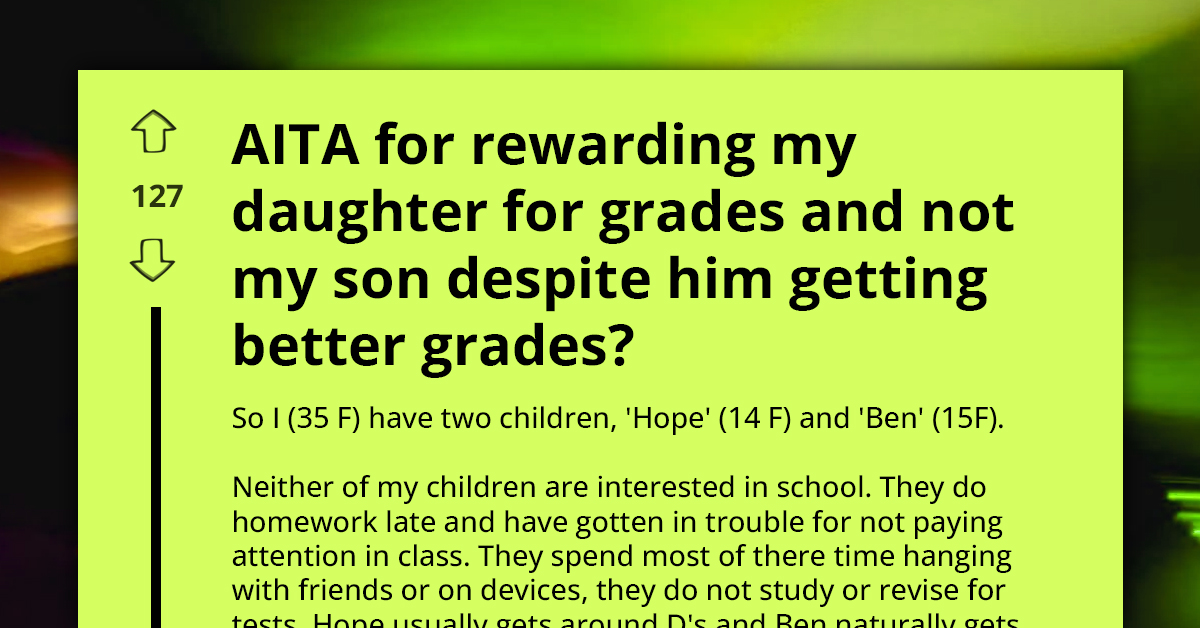 Mother Favors Daughter's Effort Over Son's Higher Grades, Asks If She's Wrong For Not Giving Him Reward