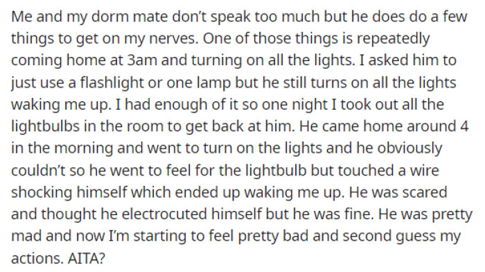 OP's post is quite short and sweet, just explaining the whole situation that happened with his roommate and why he reacted this way.