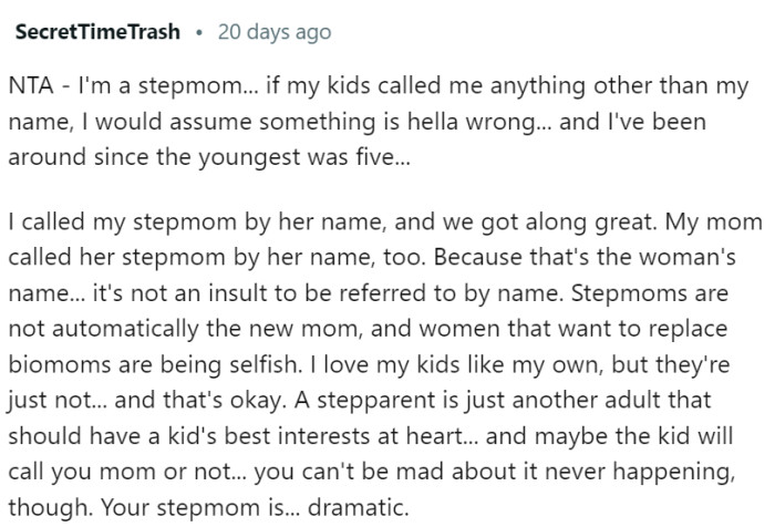 The stepmom is dramatic