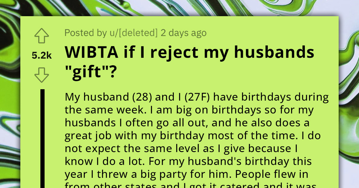 Husband Downplays Wife's Birthday To Make His Surprise Gift Even More Spectacular, Plan Blows In His Face