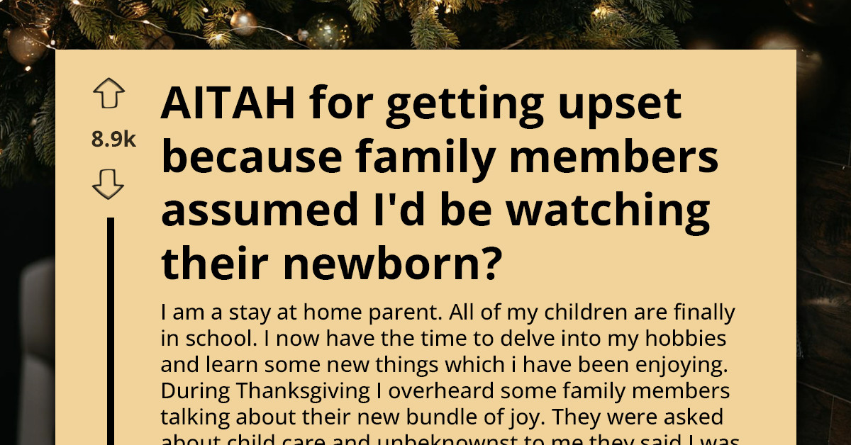 Family Assumes Stay-At-Home Parent Will Watch Their Newborn And Acts Like It’s A “Favor”