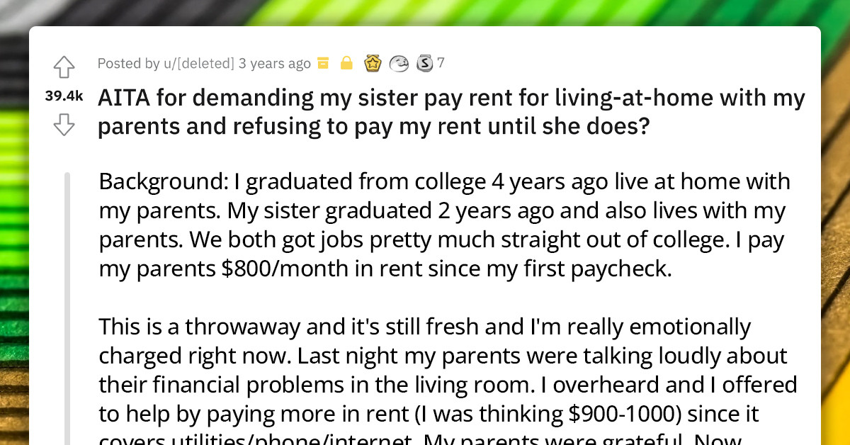 Redditor Refuses To Pay Rent Until Their Sister Starts Doing The Same