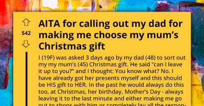 Teen Calls Out Narcissistic Dad For Always Making Her Choose Mom's Christmas Gift At The Last Minute, Gets Verbally Abused