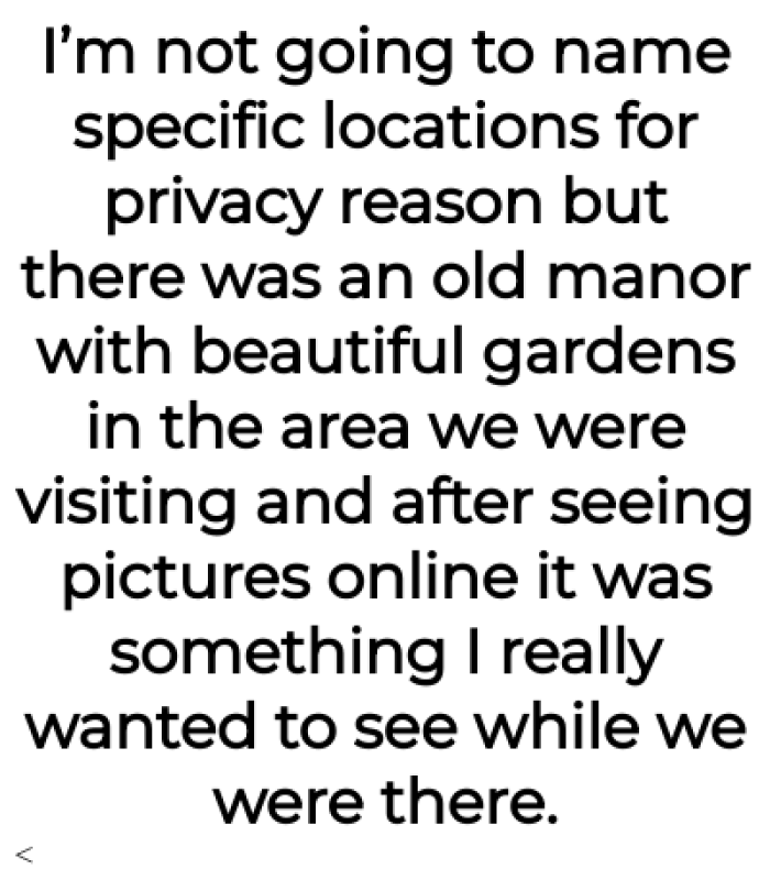 She said they planned to visit an old manor: