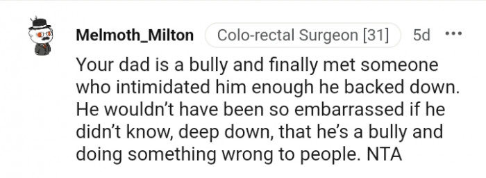 He's a bully and doing something wrong to people