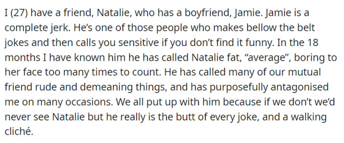 OP has a friend named Natalie who has a boyfriend named Jamie—which OP has tagged as a complete jerk.