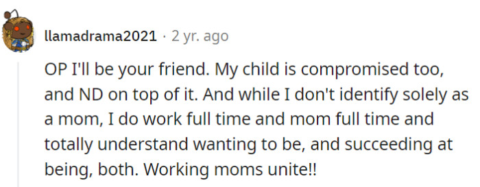 We'll start a new squad: Working Moms Who Totally Get It.
