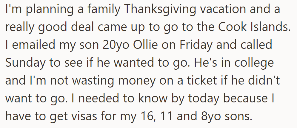 OP needs to know if their 20-year-old son Ollie will join their Thanksgiving trip to the Cook Islands.