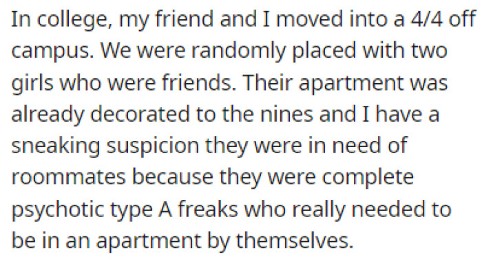 OP and Their Friend Moved into a 4/4 Off-Campus Apartment and Were Placed with Two Girls Who Were Already Friends