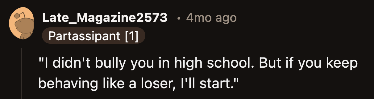 In jest, Redditors suggested a less civil approach to the drama.