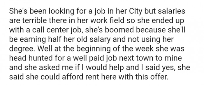 She was headhunted for a well-paid job in the next town to mine