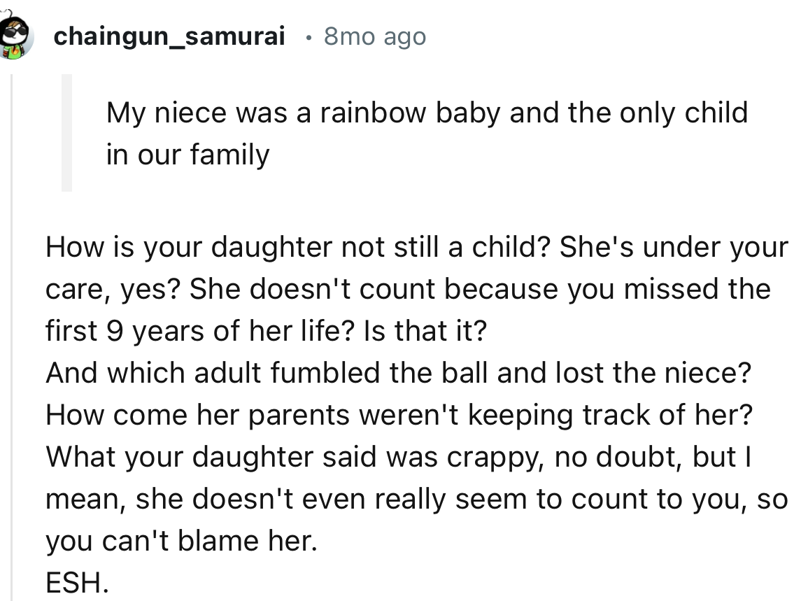 “What Your Daughter Said Was Crappy, No Doubt, but I Mean, She Doesn't Even Really Seem to Count to You, So You Can't Blame Her.”