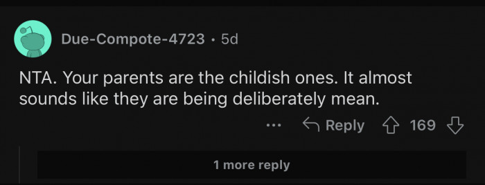 The parents are being deliberately mean.