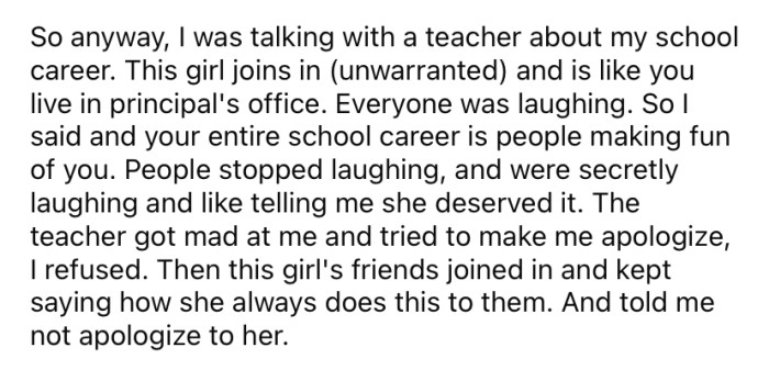 The girl has been causing problems for the OP since first grade, and he finally snapped at her.