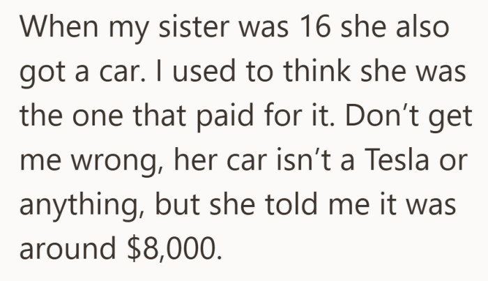 At the time, she believed her sister had bought her own $8,000 car too.