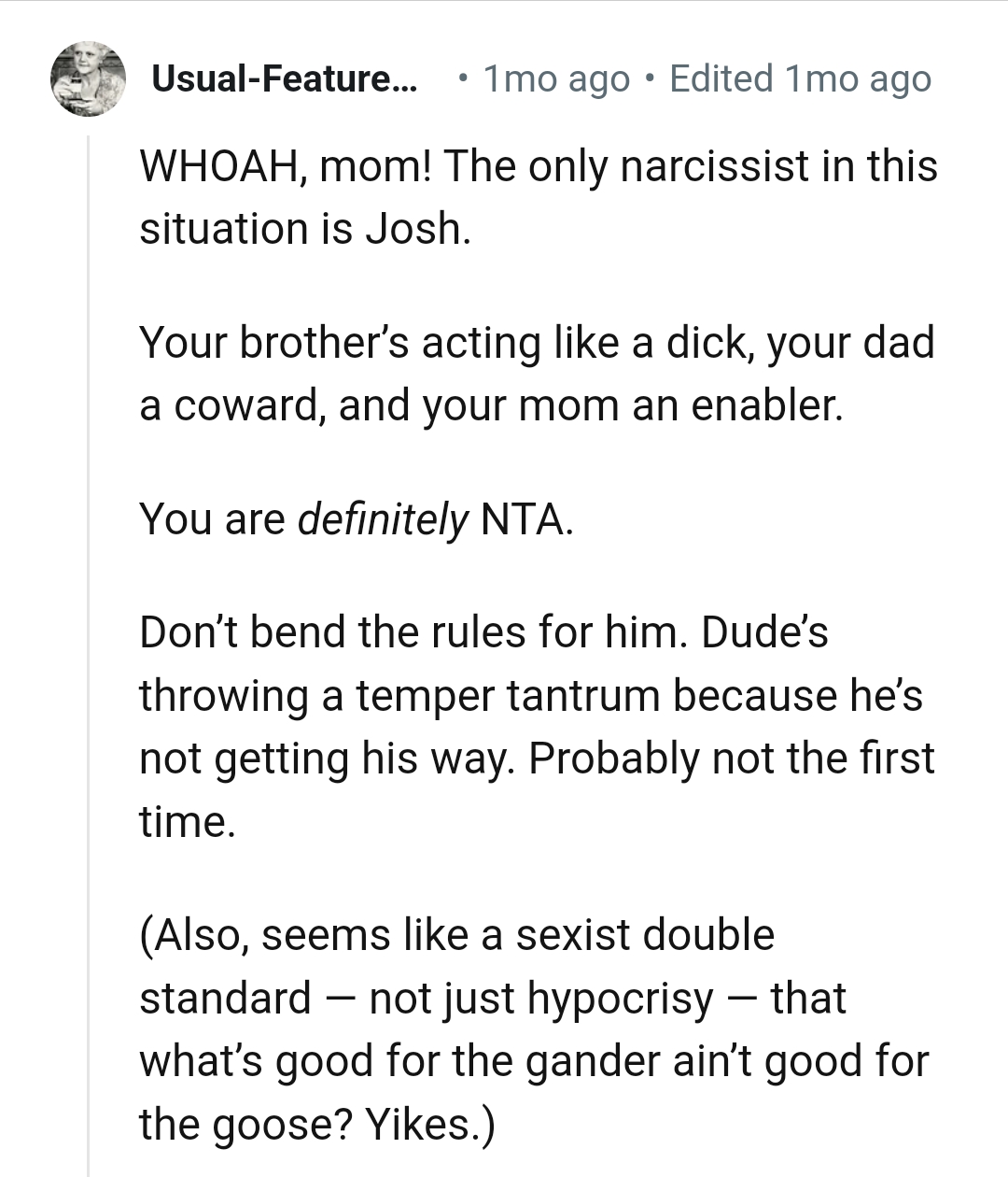 The OP shouldn't bend the rules for her brother