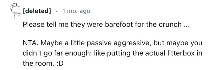 “Maybe a Little Passive-Aggressive, but Maybe You Didn't Go Far Enough.”