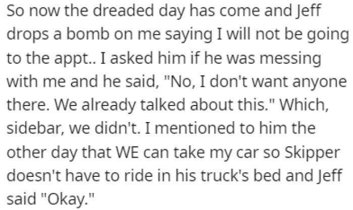 The day before the euthanasia, Jeff told OP that they won't be going to the appointment